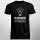 Elektrikář - člověk, který opravuje - pánské tričko s potiskem