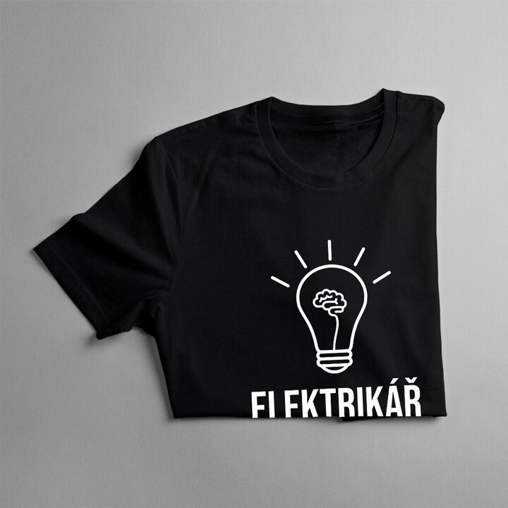 Elektrikář - člověk, který opravuje - pánské tričko s potiskem