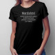 Manželství - Nabytí doživotního práva dráždit - dámské tričko s potiskem