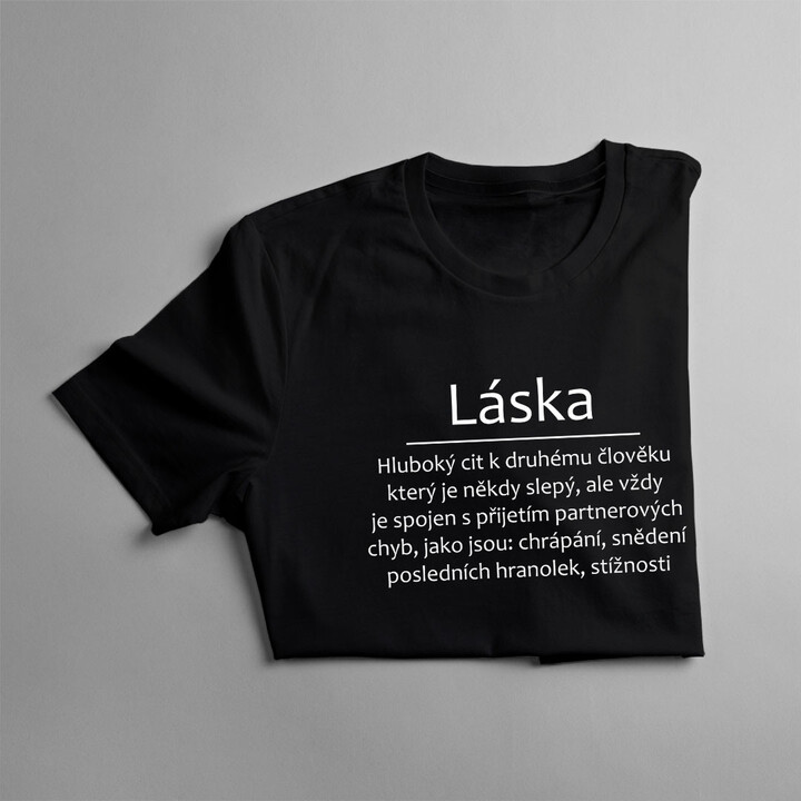 Láska - Hluboký cit k druhému člověku - dámské tričko s potiskem