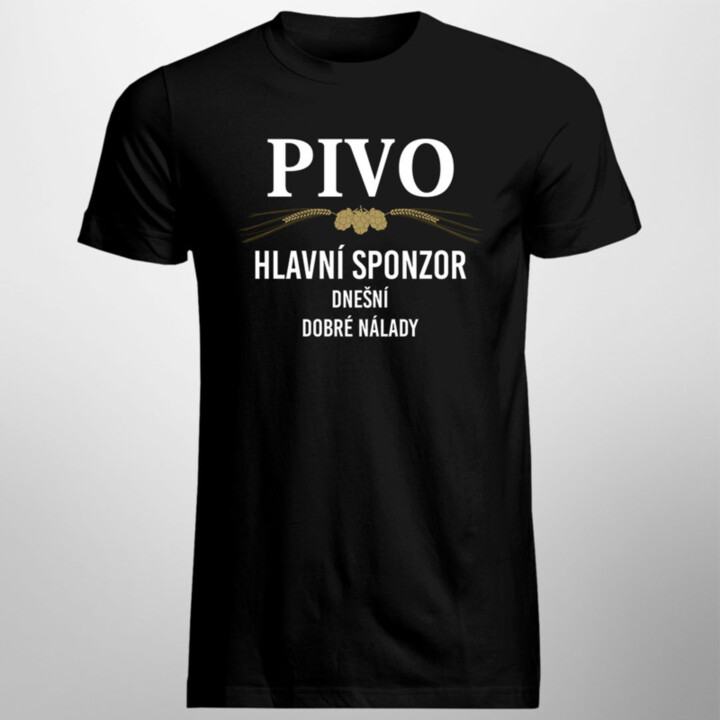 Pivo - hlavní sponzor dnešní dobré nálady - pánské tričko s potiskem