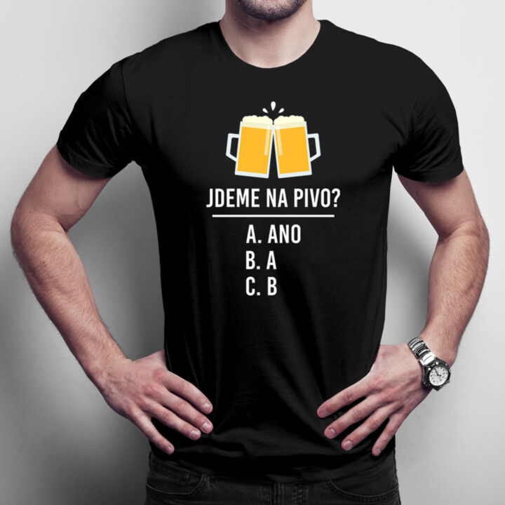Jdeme na pivo? - pánské tričko s potiskem