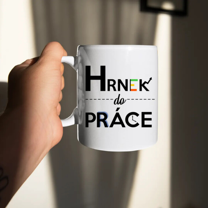 Hrnek do práce - hrnek s potiskem