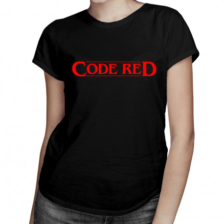 Code red - dámské tričko s potiskem
