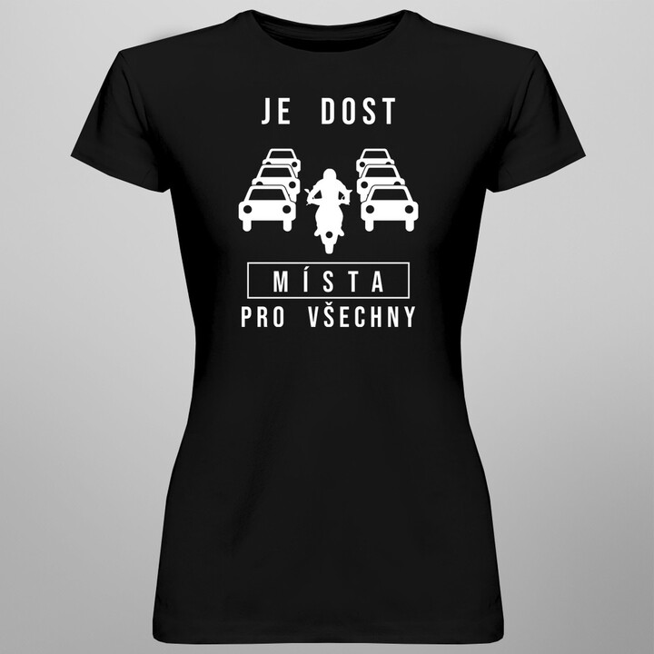 Je dost místa pro všechny - dámské tričko s potiskem