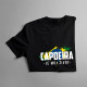 Capoeira je můj život - dámské tričko s potiskem