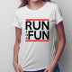 Run for fun - dámské tričko s potiskem