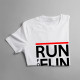 Run for fun - dámské tričko s potiskem