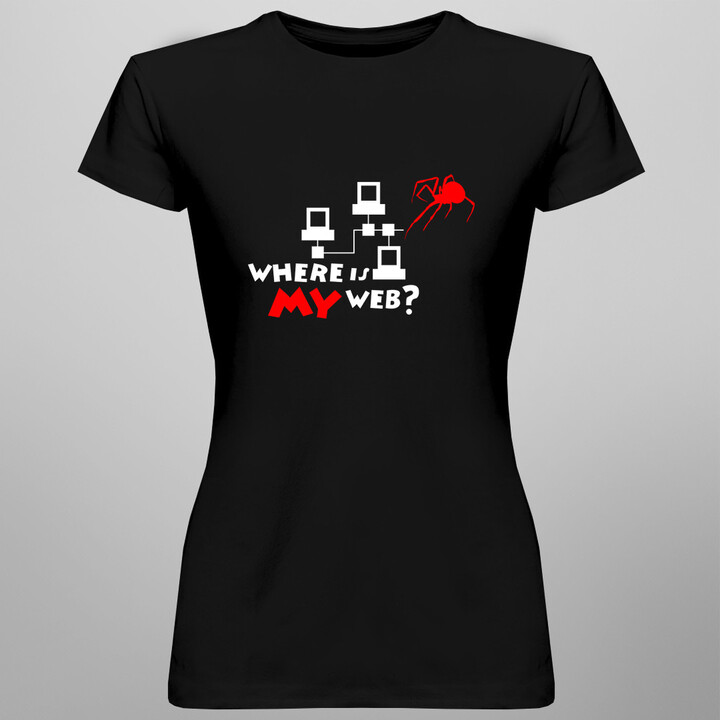Where is my web? - dámské tričko s potiskem