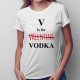 V is for vodka - dámské tričko s potiskem