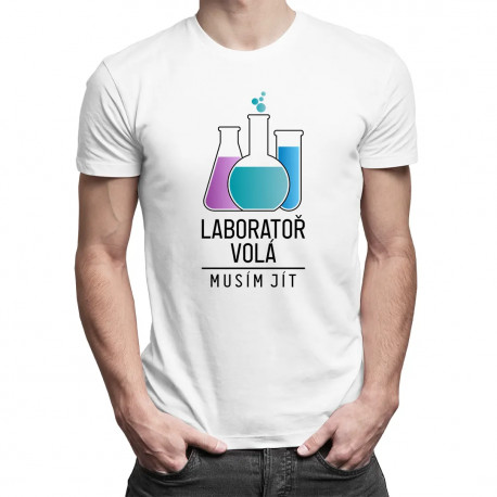 Laboratoř volá, musím jít - pánské tričko s potiskem
