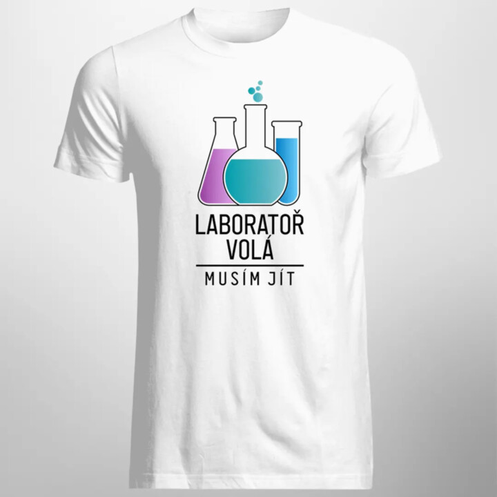 Laboratoř volá, musím jít - pánské tričko s potiskem