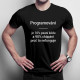 Programování je 10% psaní kódu - pánské tričko s potiskem