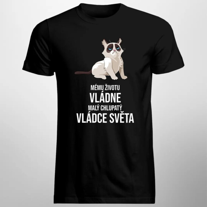 Mému životu vládne malý chlupatý vládce světa - pánské tričko s potiskem