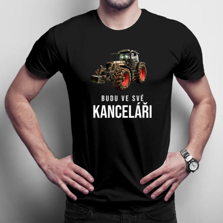 Budu ve své kanceláři - pánské tričko s potiskem