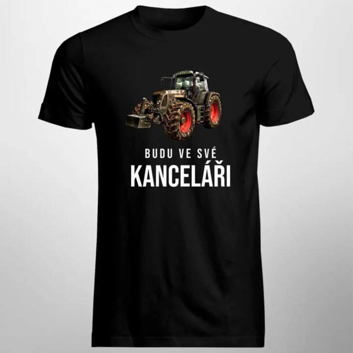 Budu ve své kanceláři - pánské tričko s potiskem