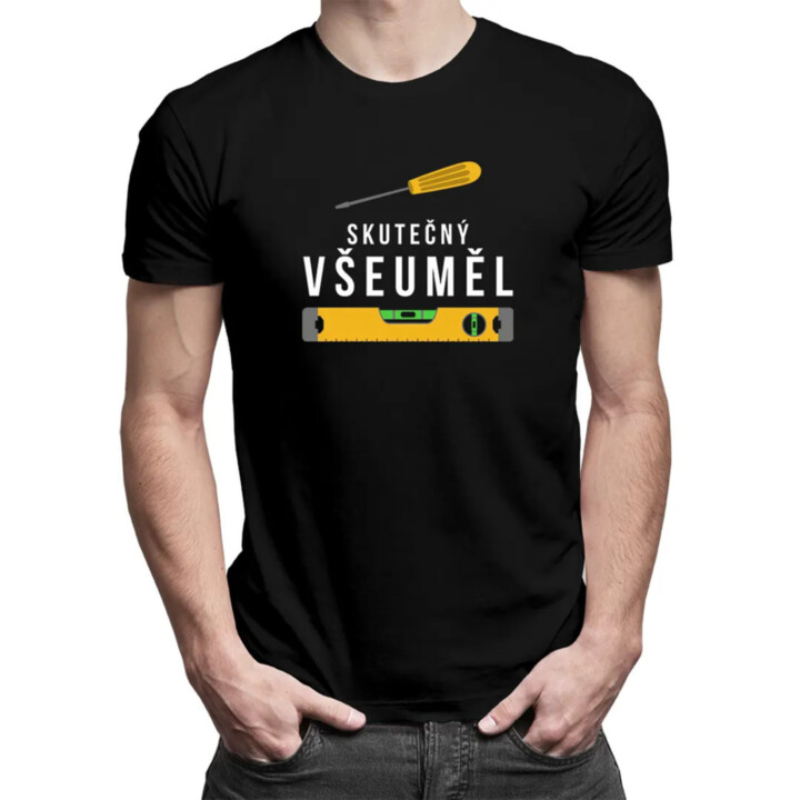 Skutečný všeuměl - pánské tričko s potiskem