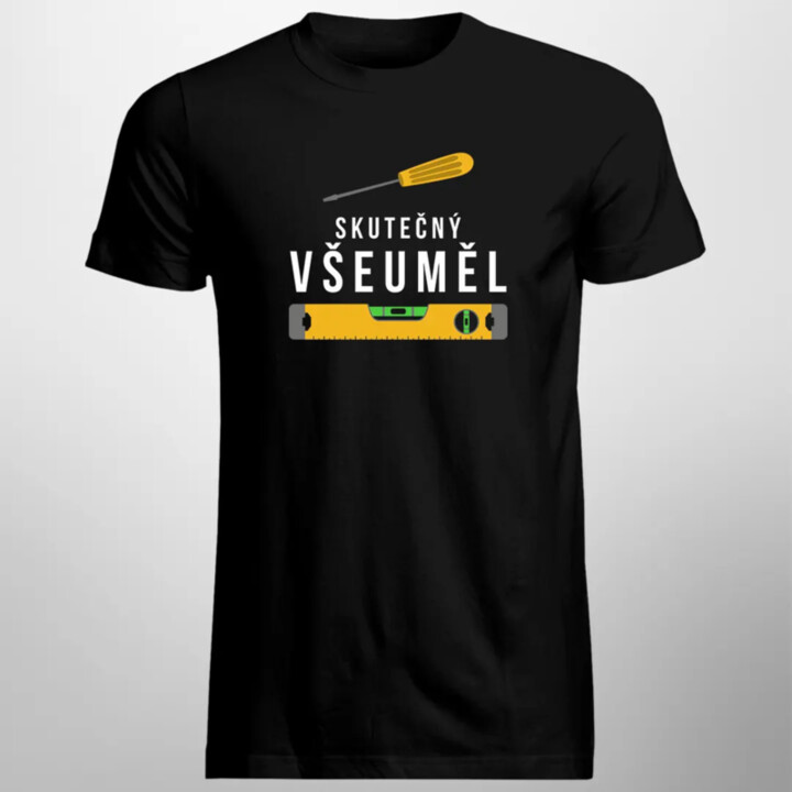 Skutečný všeuměl - pánské tričko s potiskem