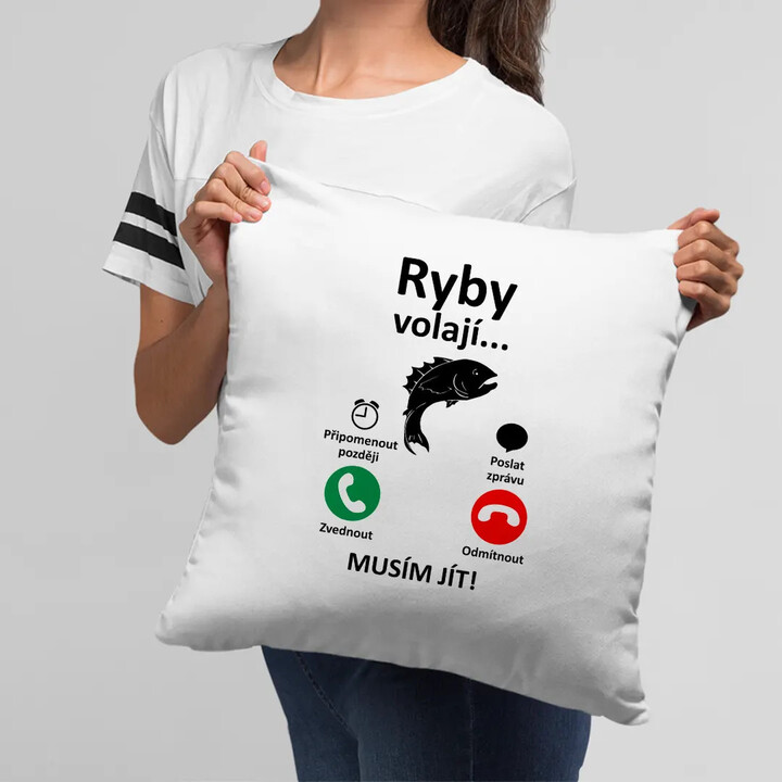 Ryby volají, musím jít - polštář s potiskem