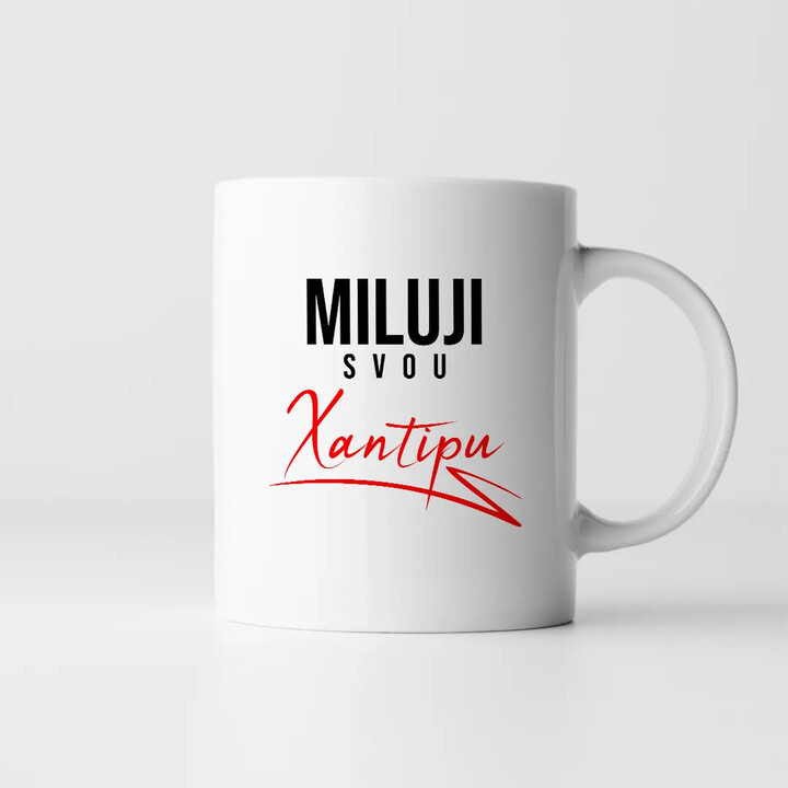 Miluji svou Xantipu - hrnek s potiskem