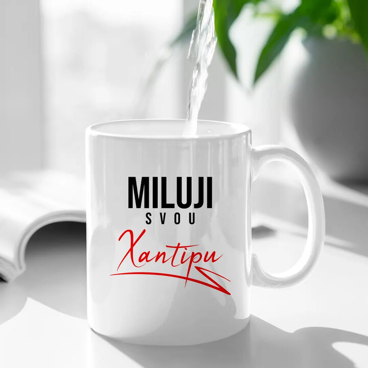 Miluji svou Xantipu - hrnek s potiskem