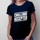 Challenge Accepted - dámské tričko s potiskem