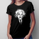 Albert Einstein - dámské tričko s potiskem
