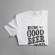 Drink good beer - dámské tričko s potiskem