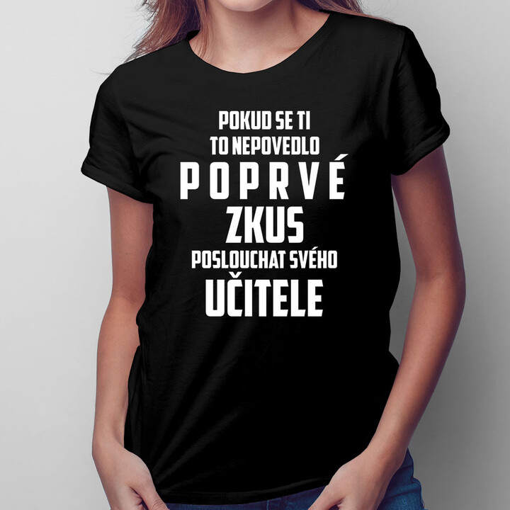 Zkus poslouchat svého učitele