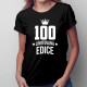 100 let Limitovaná edice - dámské tričko s potiskem - darek k narodeninám