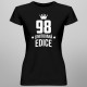 98 let Limitovaná edice - dámské tričko s potiskem - darek k narodeninám