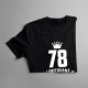 78 let Limitovaná edice - dámské tričko s potiskem - darek k narodeninám