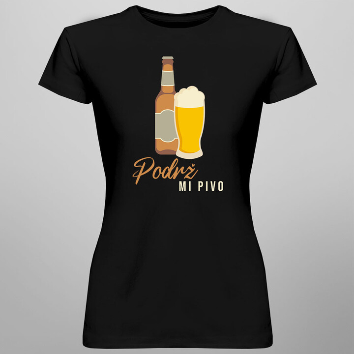 Podrž mi pivo - dámské tričko s potiskem