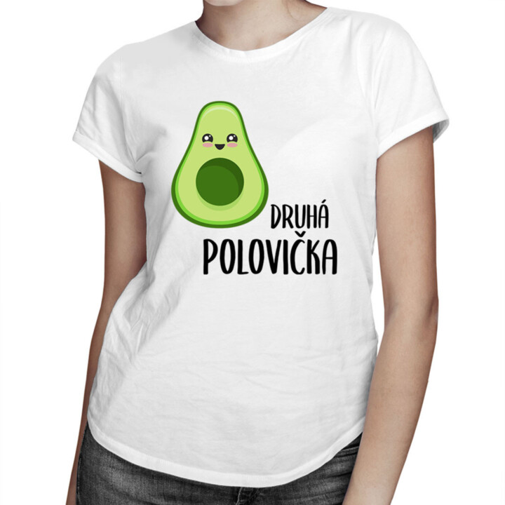 Druhá polovička v1 - dámské tričko s potiskem