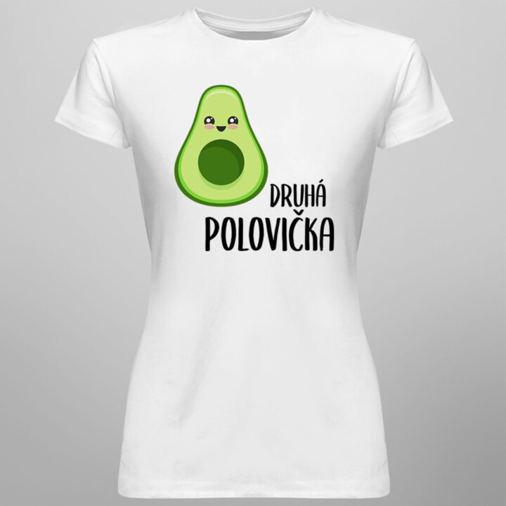 Druhá polovička v1 - dámské tričko s potiskem
