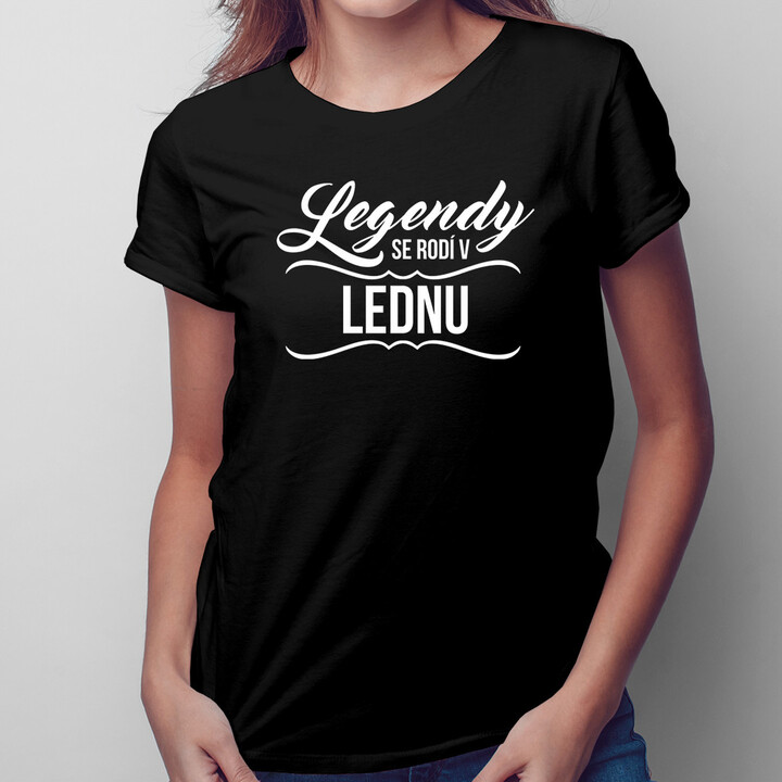 Legendy se rodí v lednu - dámské tričko s potiskem