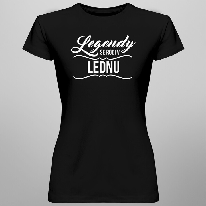 Legendy se rodí v lednu - dámské tričko s potiskem