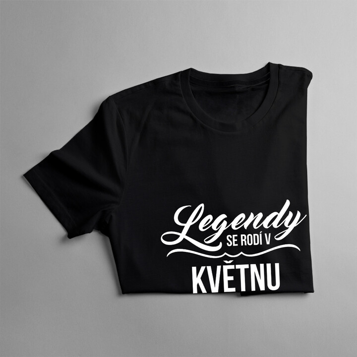 Legendy se rodí v květnu - dámské tričko s potiskem