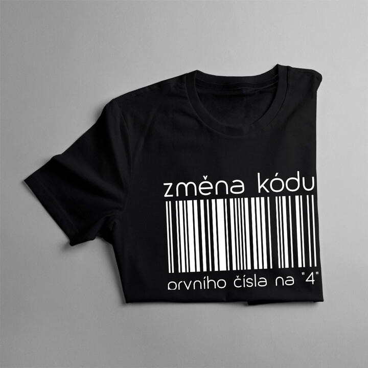 Změna kódu prvního čísla na "4" - pánská a dámská trička  s potiskem