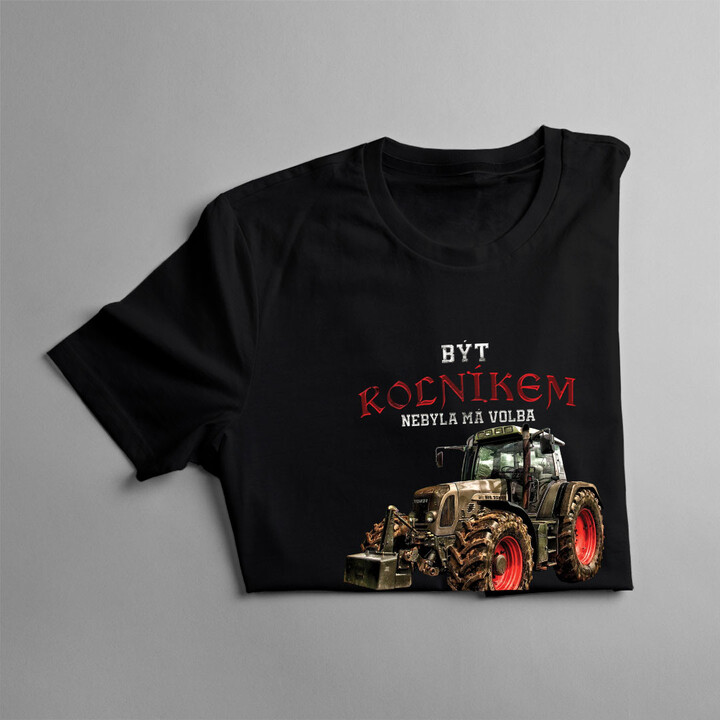 Být rolníkem nebyla má volba - dámské tričko s potiskem
