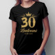 30 let - limitovaná edice - dámské tričko s potiskem