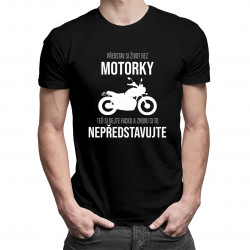 Představ si život bez motorky - pánské tričko s potiskem