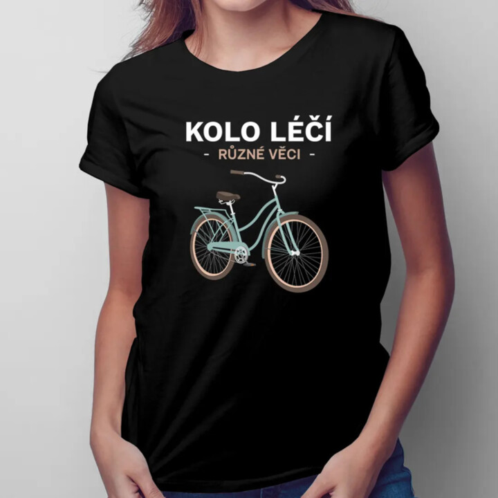 Kolo léčí různé věci - dámské tričko s potiskem