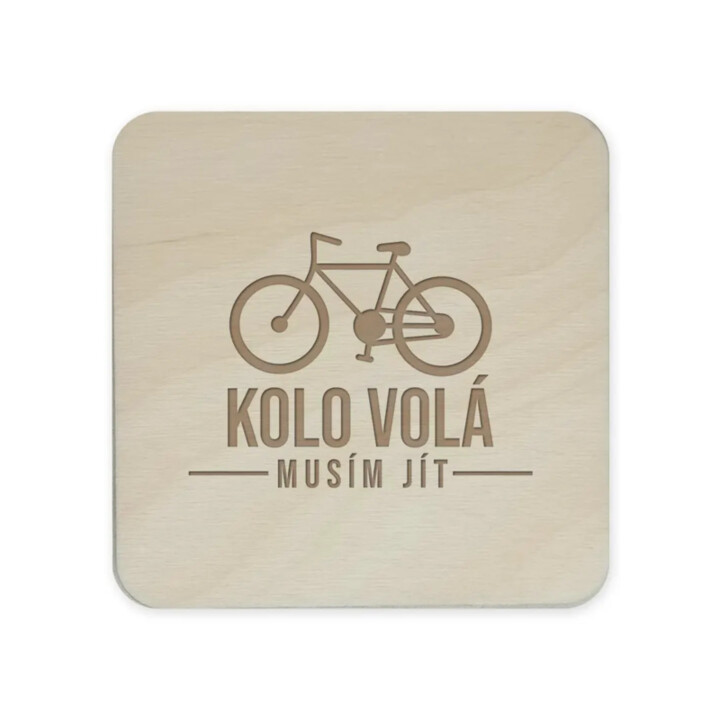 Kolo volá - musím jít - podložky pod hrnek