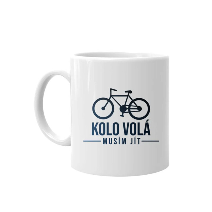 Kolo volá - musím jít - hrnek s potiskem