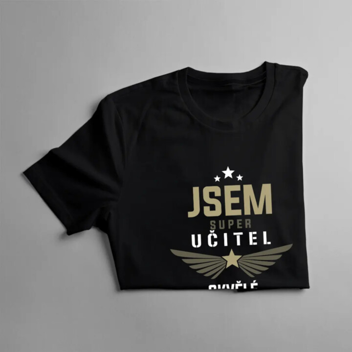 Jsem super učitel skvělé třídy - dámské tričko s potiskem
