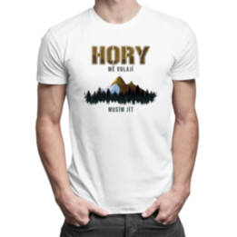 Hory mě volají, musím jít - pánské tričko s potiskem