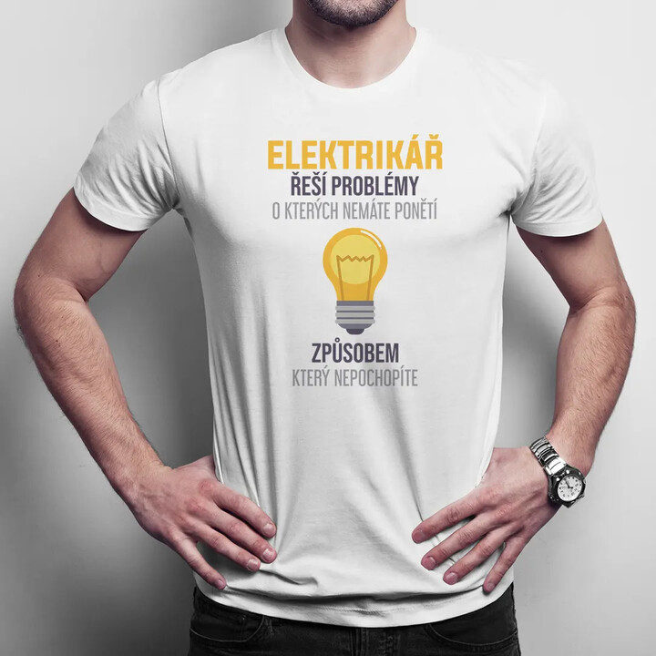 Elektrikář řeší problémy - pánské tričko s potiskem