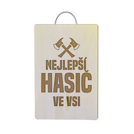Nejlepší hasič ve vsi - kuchyňská prkénka