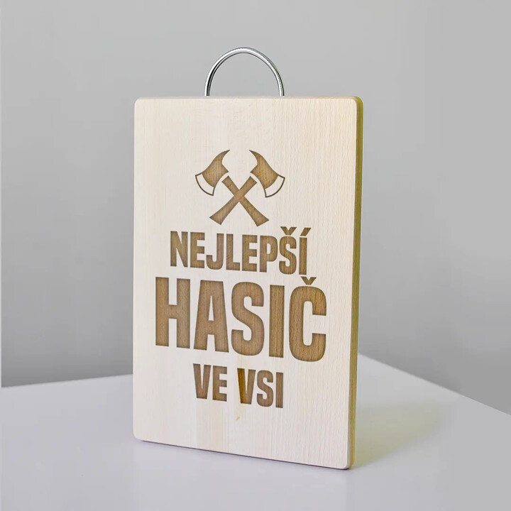 Nejlepší hasič ve vsi - kuchyňská prkénka